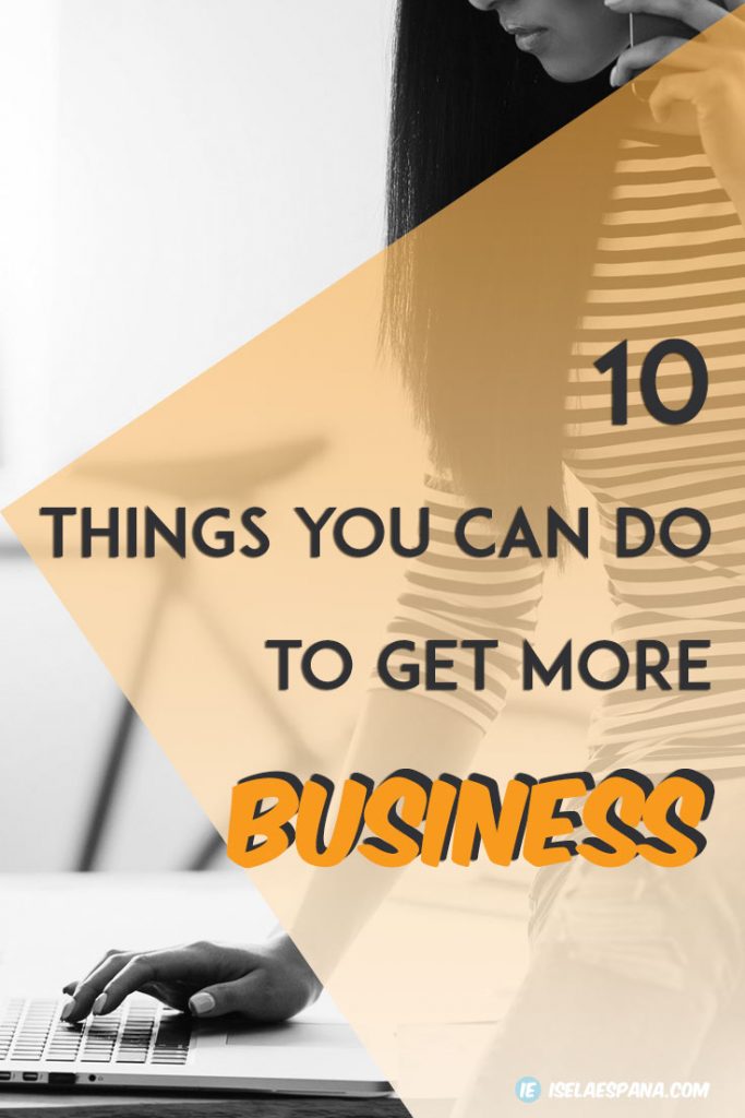 10 things you can do to get more business