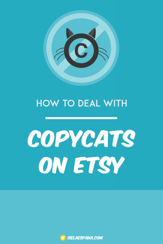How to deal with copycats on Etsy